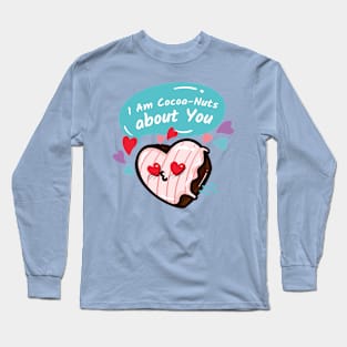 I am coconuts about you| chocolate day Long Sleeve T-Shirt